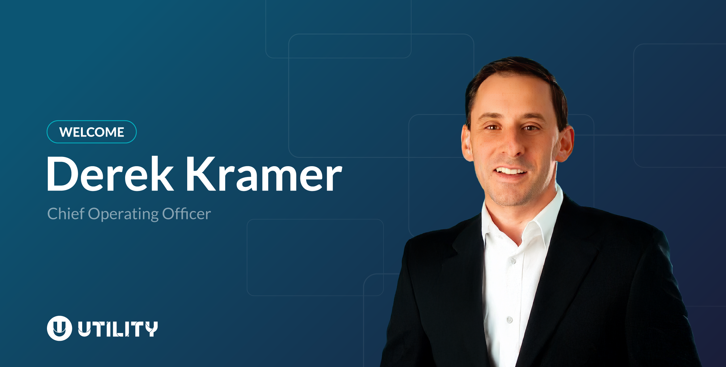 Utility Global Appoints Derek Kramer as Chief Operating Officer to Accelerate Operational Scale and Commercial Growth